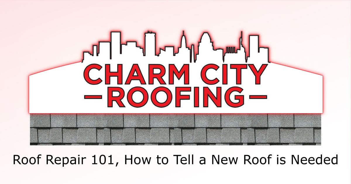 Roof Repair 101 How To Tell A New Roof Is Needed