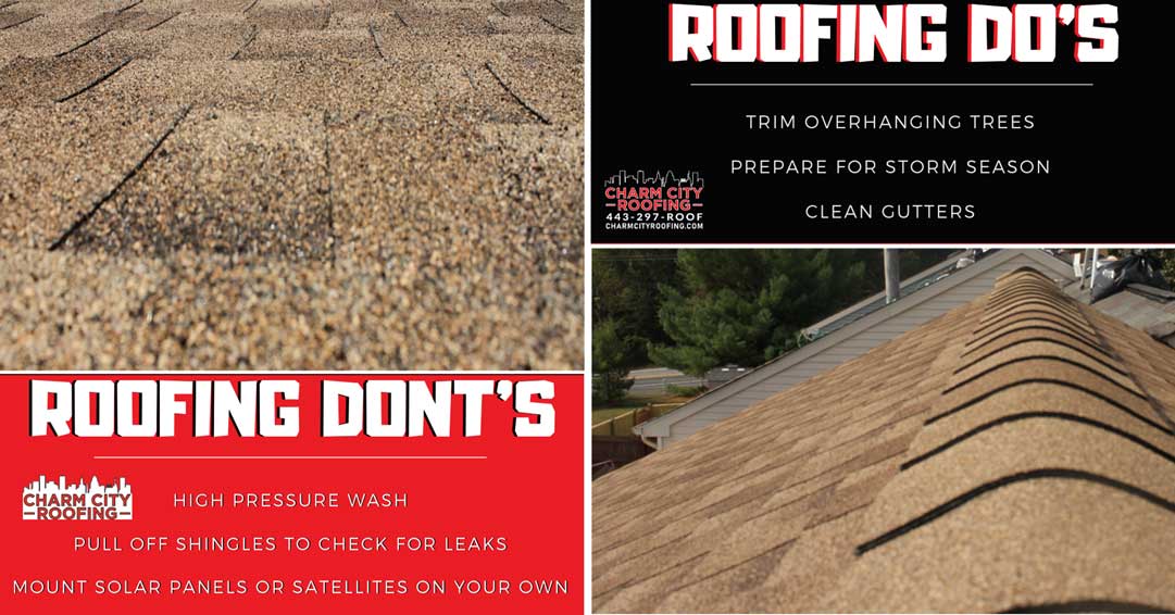 Charm City Roofing Shingle Roofing Maintenance Dos And Donts