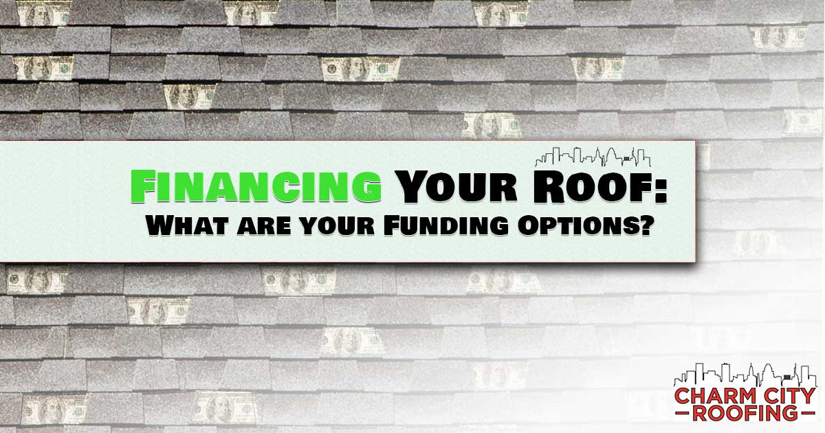 Financing A Roof – Know Your Options When Paying For A New Roof