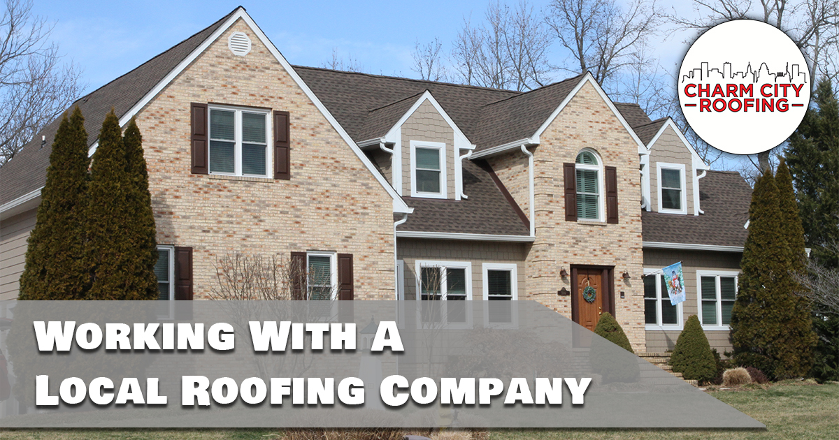 Working With A Local Roofing Company